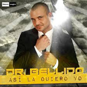 Disco Así La Quiero Yo de Dr. Bellido