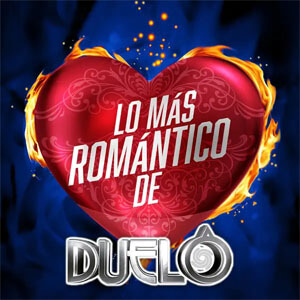 Disco Lo Más Romántico de Duelo