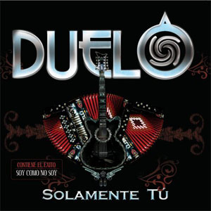 Disco Solamente Tú de Duelo