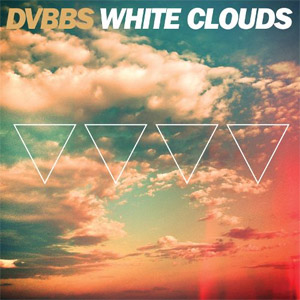 Disco White Clouds de DVBBS