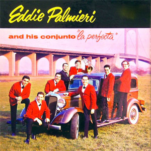Disco La Perfecta de Eddie Palmieri