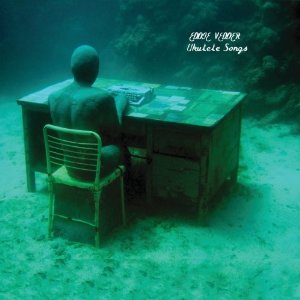 Disco Ukulele Songs de Eddie Vedder