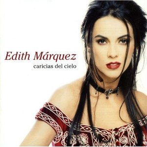 Disco Caricias Del Cielo de Edith Márquez