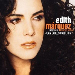 Disco Quién Te Cantará de Edith Márquez