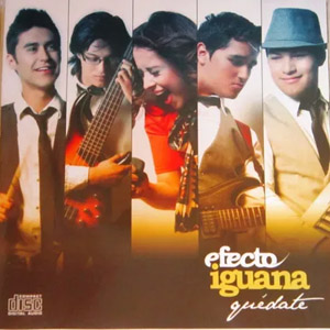 Disco Quédate de Efecto Iguana