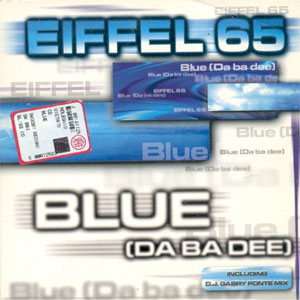 Disco Blue (Da Ba Dee) de Eiffel 65