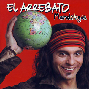 Disco Mundología de El Arrebato