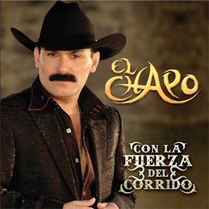 Disco Con La Fuerza Del Corrido de El Chapo de Sinaloa