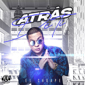 Disco Atrás De Ti de El Chuape