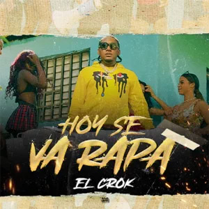 Disco Hoy se va a Rapa de El Crok