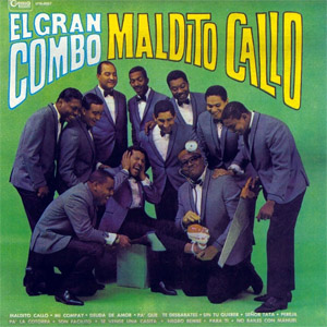 Disco Maldito Callo de El Gran Combo de Puerto Rico
