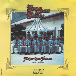 Disco Mejor Que Nunca de El Gran Combo de Puerto Rico