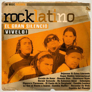 Disco Rock Latino - Vívelo: El Gran Silencio de El Gran Silencio