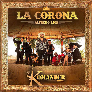 Disco La Corona de El Komander