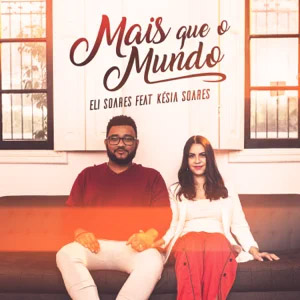 Disco Mais Que O Mundo de Eli Soares