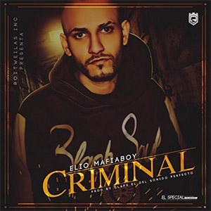 Disco Criminal de Elio Mafiaboy