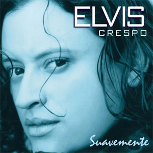 Disco Suavemente de Elvis Crespo