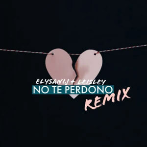 Disco No Te Perdono (Remix) de Elysanij