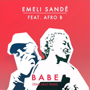 Disco Babe (Team Salut Remix) de Emeli Sandé