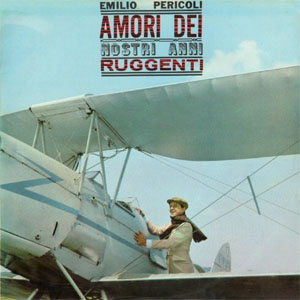 Disco Amori dei nostri anni ruggenti de Emilio Pericoli