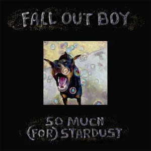 Disco So Much (For) Stardust de Fall Out Boy