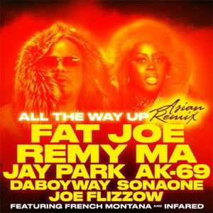 Disco All the Way Up (Asian Remix)  de Fat Joe
