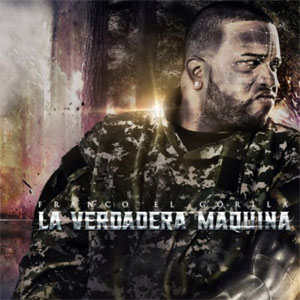 Disco La Verdadera Máquina de Franco El Gorila