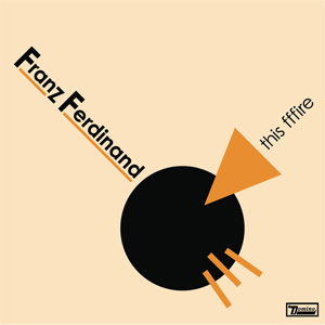 Disco This Fire de Franz Ferdinand