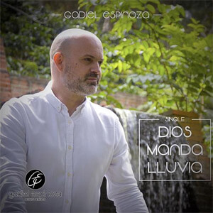 Disco Dios Manda Lluvia de Gadiel Espinoza