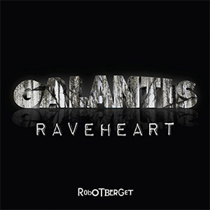 Disco Raveheart de Galantis