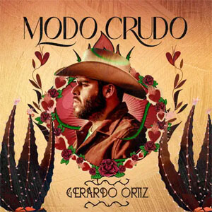 Disco Modo Crudo de Gerardo Ortíz