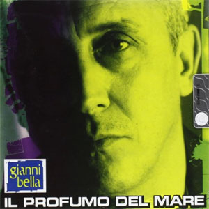 Disco Il Profumo Del Mare de Gianni Bella