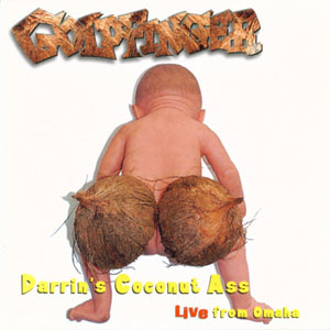Disco Darrin's Coconut Ass - Live From Omaha de Goldfinger