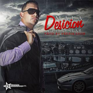 Disco Mala Decisión de Guelo Star