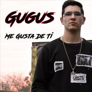 Disco Me Gusta de Ti de Gugus