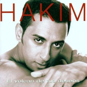 Disco El Volcán De Tus Deseos de Hakim