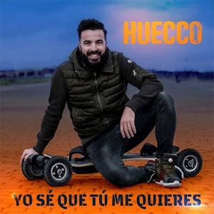 Disco Yo sé que tú me quieres de Huecco