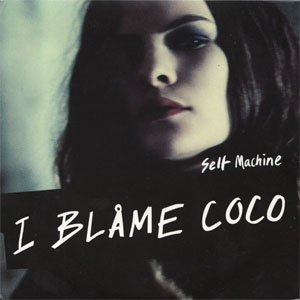 Disco Self Machine de I Blame Coco