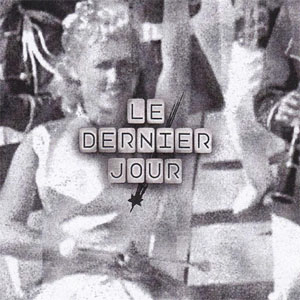 Disco Le Dernier Jour de Indochine