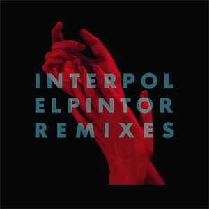 Disco El Pintor (Remixes) de Interpol