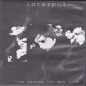 Disco Live Rennes 7th Nov 2002 de Interpol