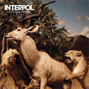 Disco Our Love to Admire de Interpol