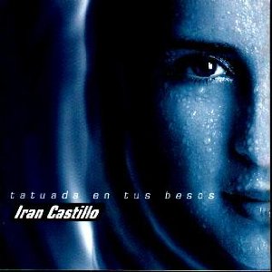 Disco Tatuada En Tus Besos de Iran Castillo