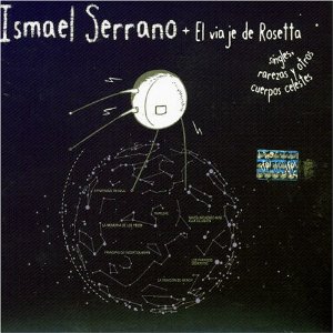 Disco El Viaje De Rosetta de Ismael Serrano