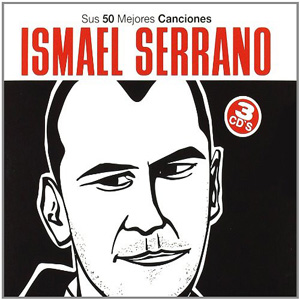 Disco Sus 50 Mejores Canciones de Ismael Serrano