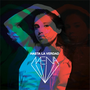 Disco Hasta La Verdad de Javiera Mena