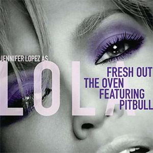 Disco Fresh Out The Oven de Jennifer López