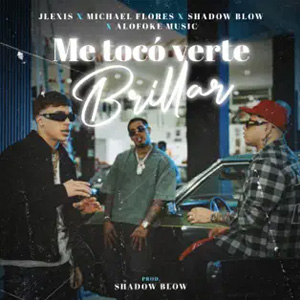 Disco Me Tocó Verte Brillar de Jlexis
