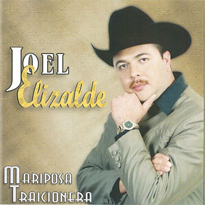 Disco Mariposa Traicionera de Joel Elizalde