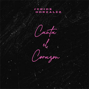Álbum Canta El Corazón de Junior González